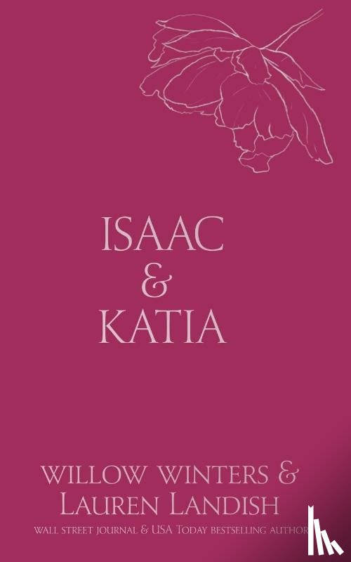 Winters, Willow, Landish, Lauren - Winters, W: Isaac & Katia