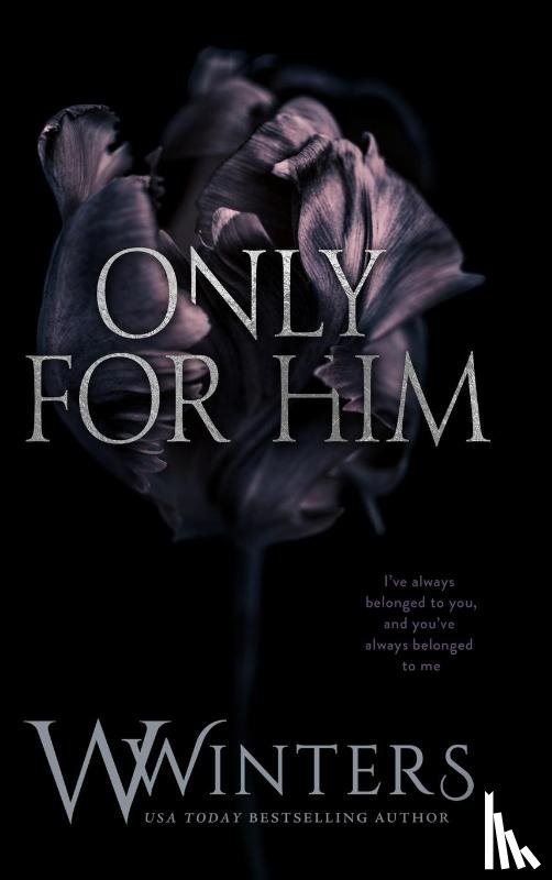 Winters, W. - Only For Him