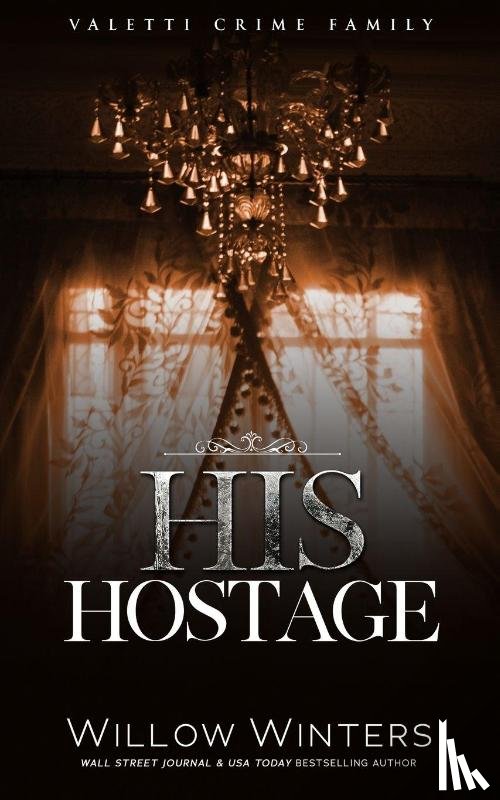 Winters, Willow - His Hostage