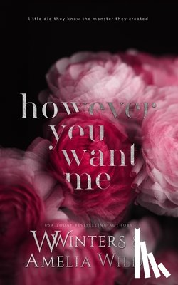 Winters, W. - However You Want Me: Alternative Edition