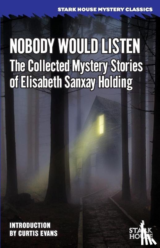 Holding, Elisabeth Sanxay - Nobody Would Listen