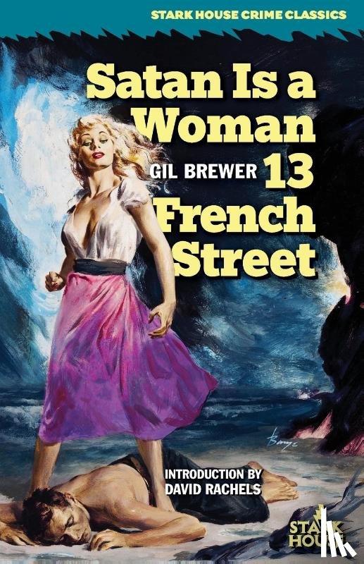 Brewer, Gil - Satan is a Woman / 13 French Street