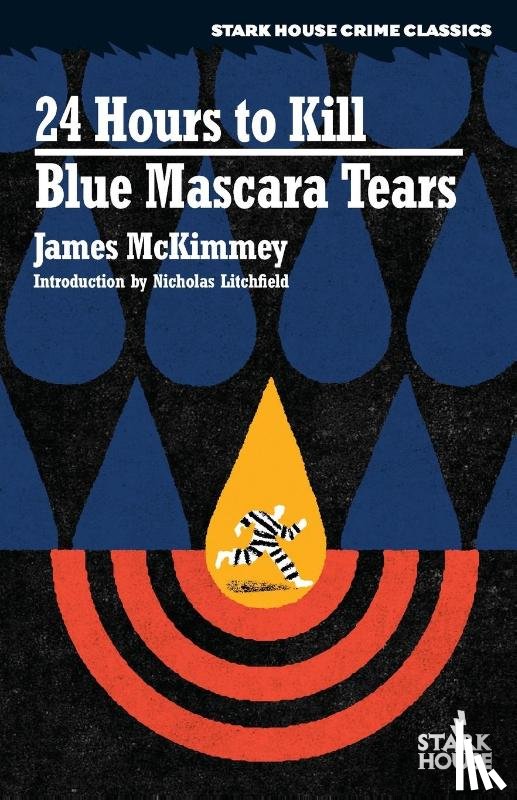 Mckimmey, James - 24 Hours to Kill / Blue Mascara Tears