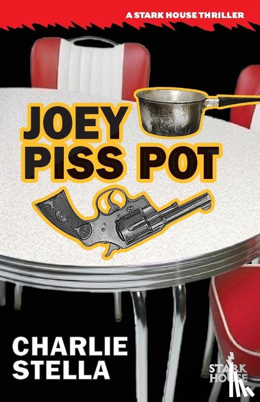 Stella, Charlie - Joey Piss Pot