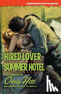 Hitt, Orrie - Hired Lover / Summer Hotel