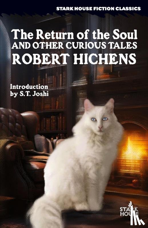 Hichens, Robert - The Return of the Soul & Other Curious Tales