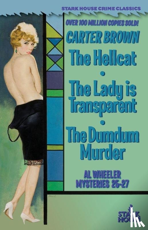 Brown, Carter - The Hellcat / The Lady is Transparent / The Dumdum Murder