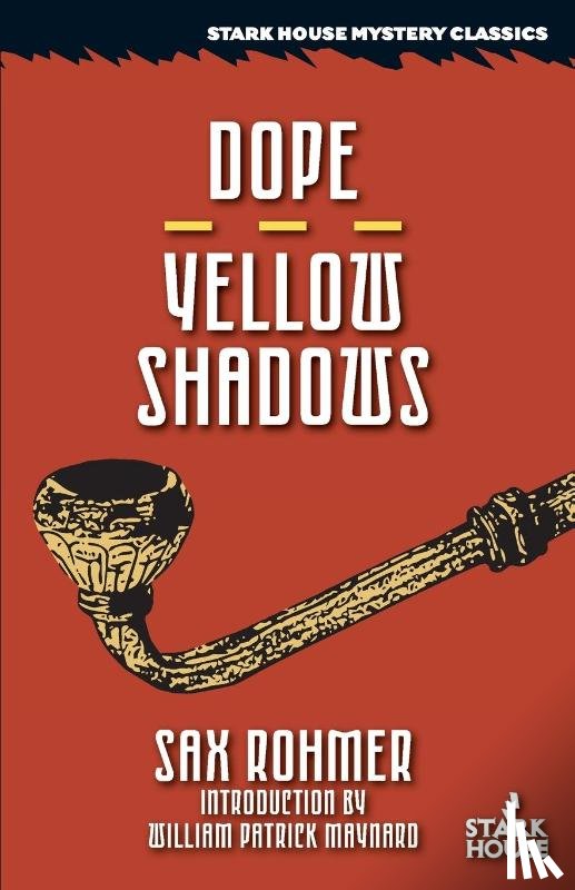 Rohmer, Sax - Dope / Yellow Shadows