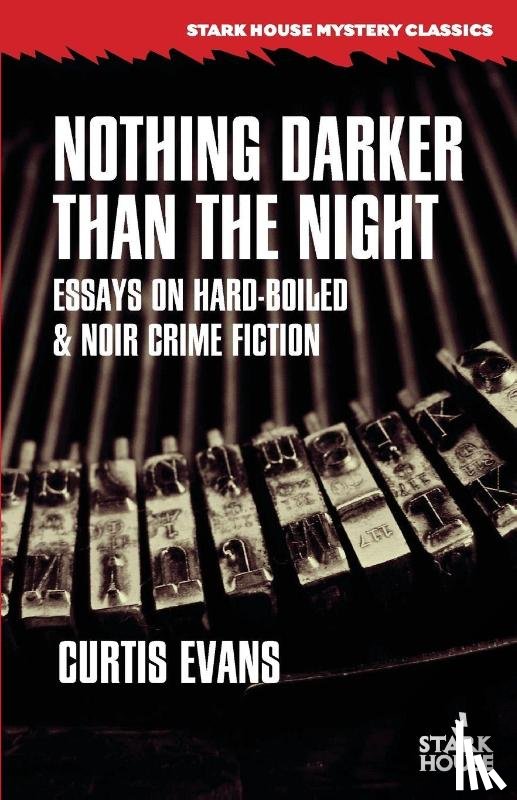 Evans, Curtis - Nothing Darker Than the Night