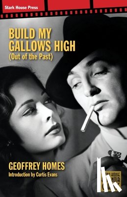 Homes, Geoffrey - Build My Gallows High