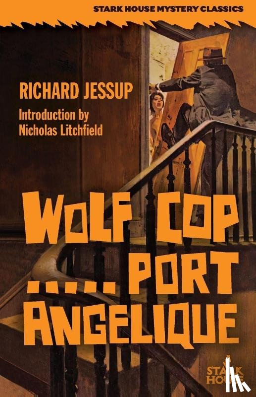 Jessup, Richard - Wolf Cop / Port Angelique
