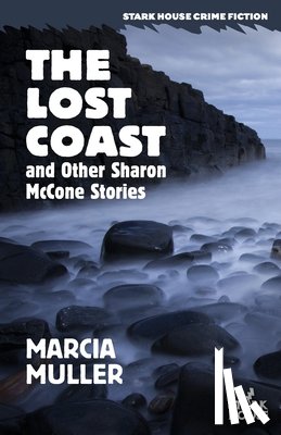 Muller, Marcia - The Lost Coast and Other Sharon McCone Stories