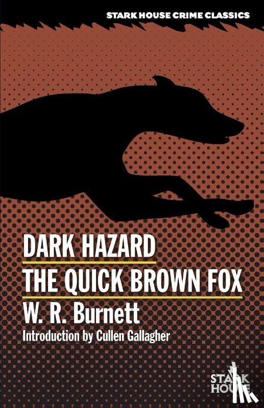 Burnett, W. R. - Dark Hazard / The Quick Brown Fox