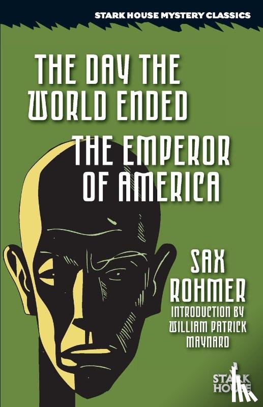Rohmer, Sax - The Day the World Ended / The Emperor of America