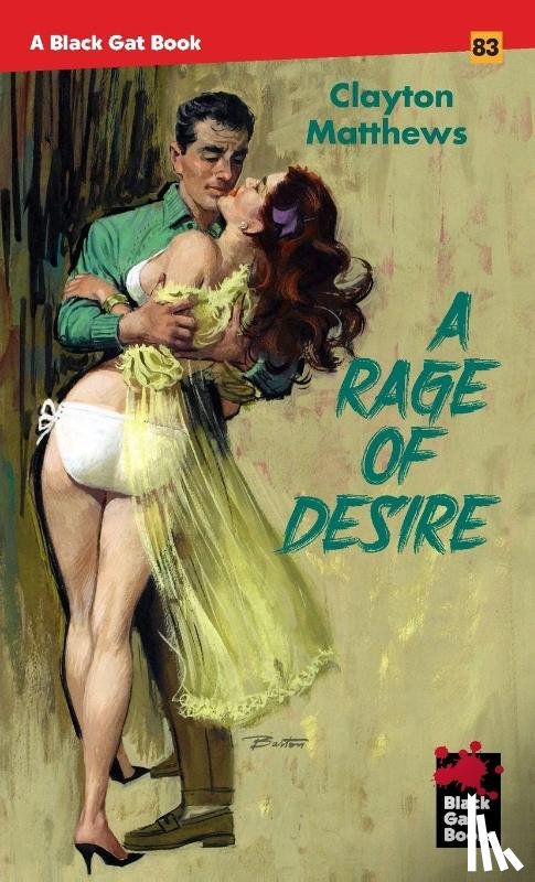 Matthews, Clayton - A Rage of Desire