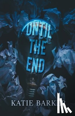 Barker, Katie - Until the End