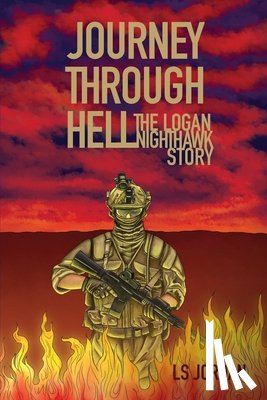 Jordan, Ls - Journey Through Hell: The Logan Nighthawk Story