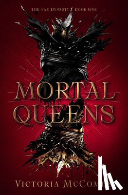 McCombs, Victoria - Mortal Queens: Volume 1