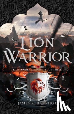 Hannibal, James R. - Lion Warrior: Volume 3