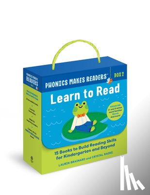 Brainard, Laurin - Phonics Makes Readers: Learn to Read Box 2: 15 Books to Build Reading Skills for Kindergarten and Beyond