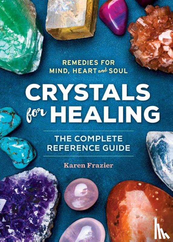 Frazier, Karen - Crystals for Healing