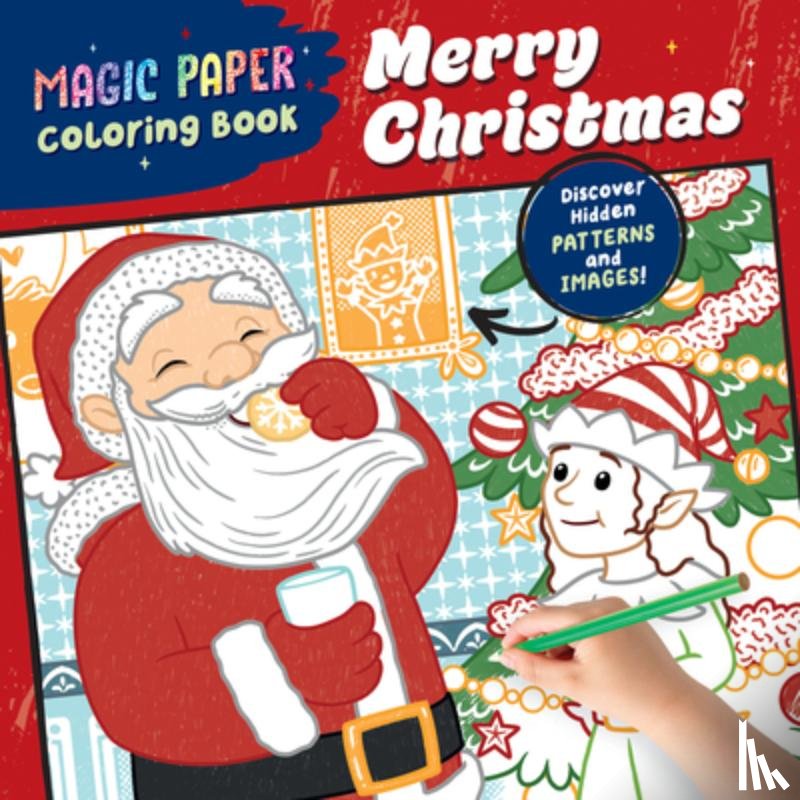 Pitz, Natascha - Magic Paper Coloring Book: Merry Christmas!