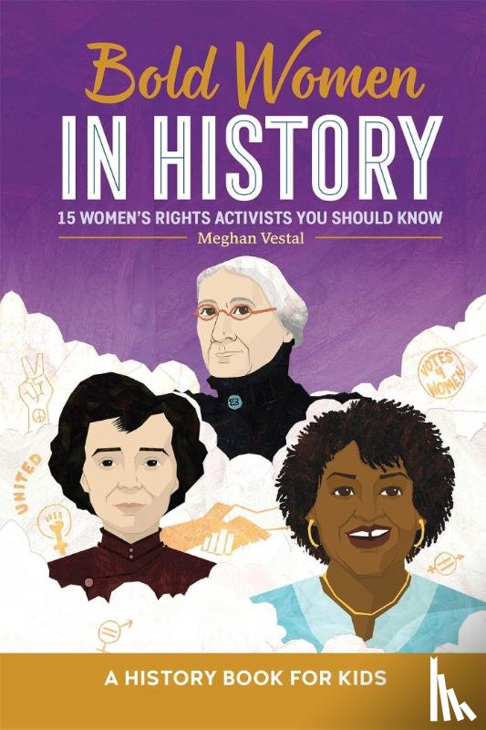 Vestal, Meghan - Bold Women in History