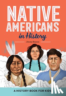 Beason, Jimmy - Native Americans in History: A History Book for Kids