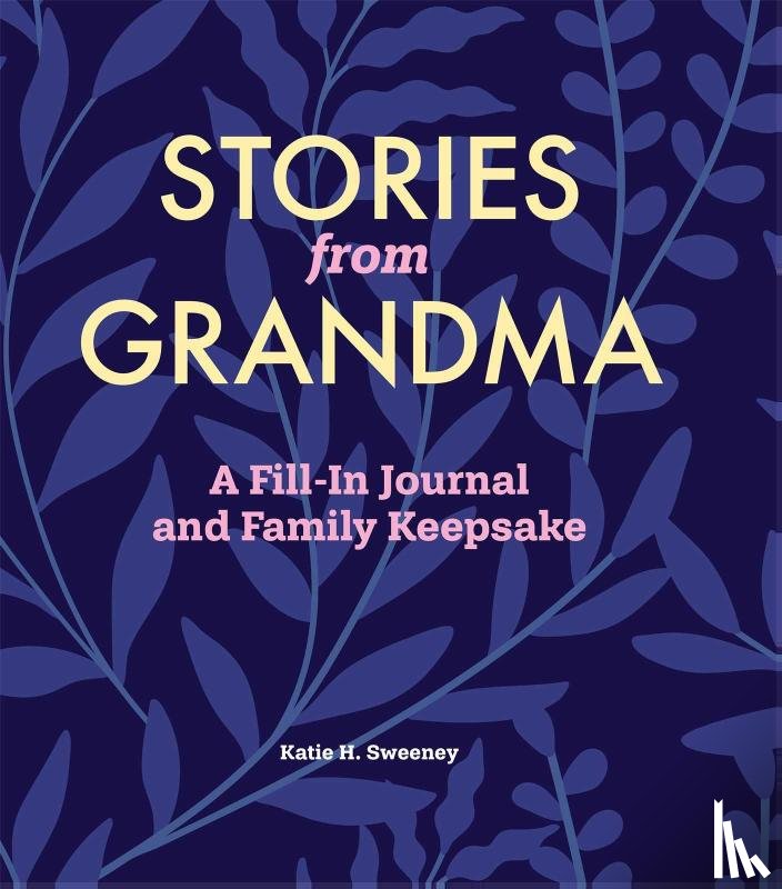 Sweeney, Katie H. - Stories from Grandma