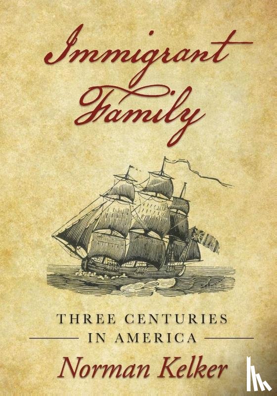 Kelker, Norman - Immigrant Family