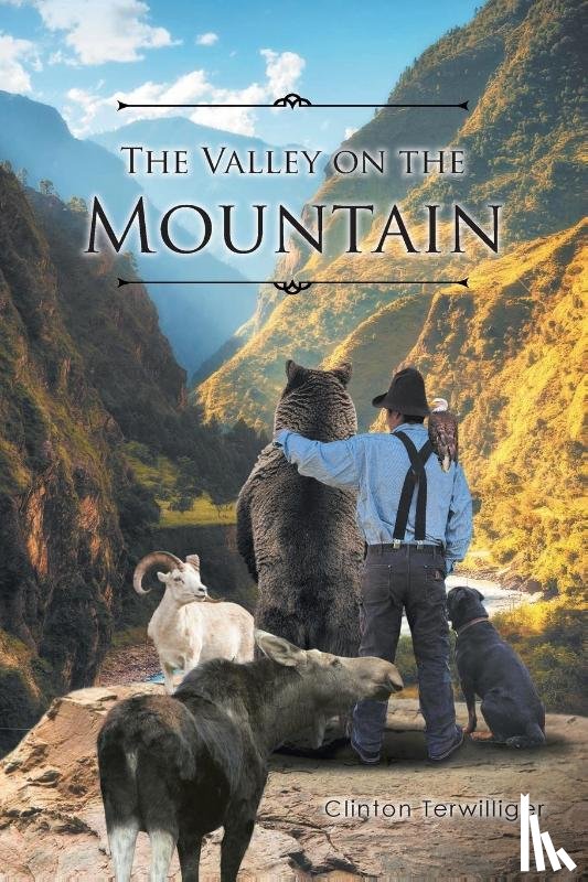 Terwilliger, Clinton - The Valley on the Mountain