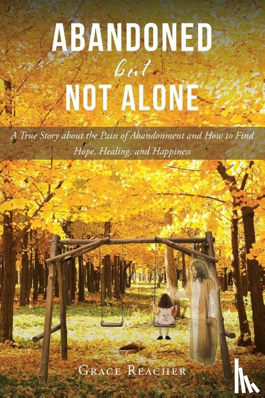 Reacher, Grace - Abandoned but Not Alone