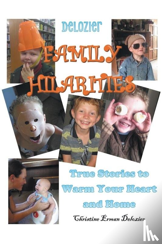 Delozier, Christine Erman - Delozier Family Hilarities