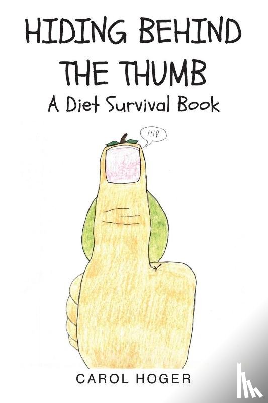 Hoger, Carol - Hiding Behind The Thumb