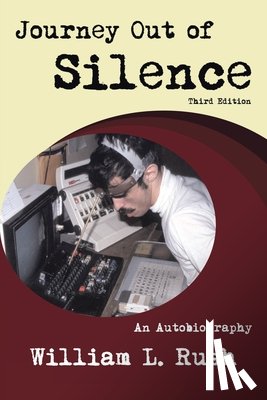 Rush, William L. - Journey Out of Silence Third Edition
