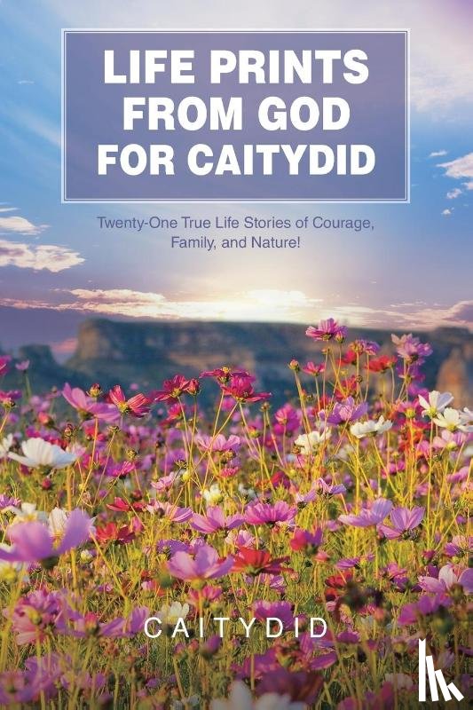 Caitydid - LIFE PRINTS FROM GOD FOR CAITYDID