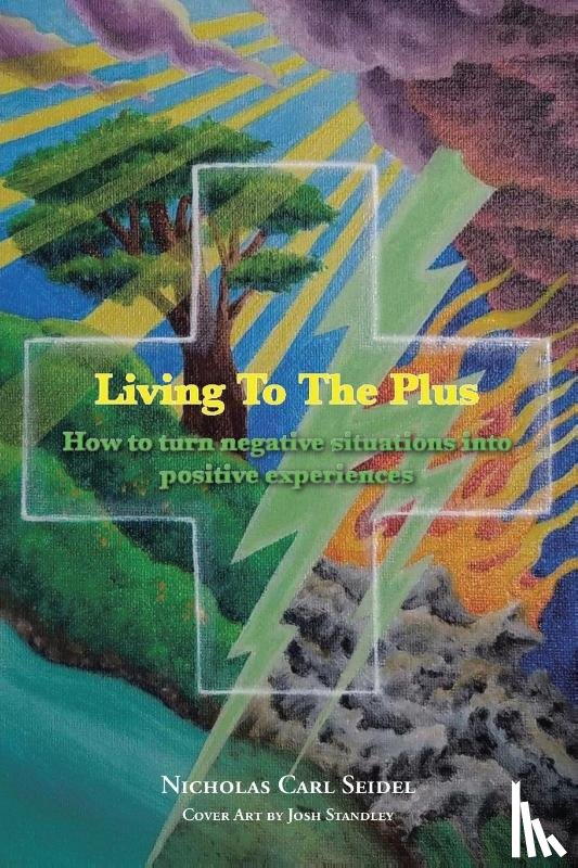 Seidel, Nicholas Carl - Living To The Plus