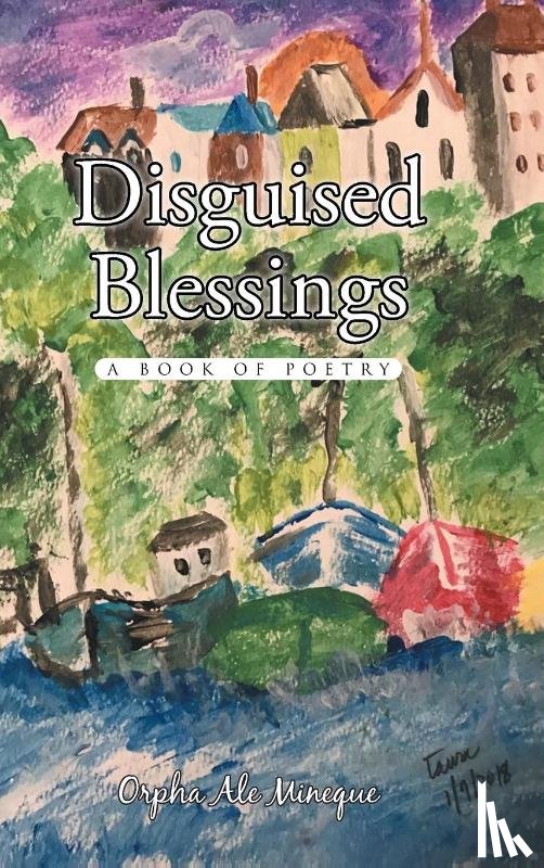 Mineque, Orpha Ale - Disguised Blessings