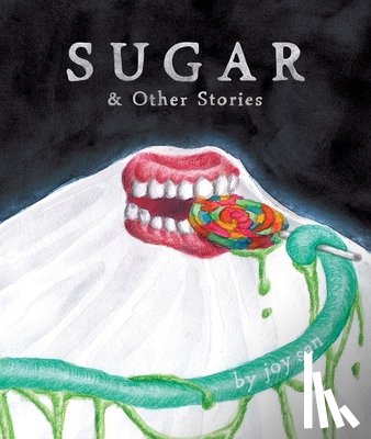 San, Joy - Sugar & Other Stories