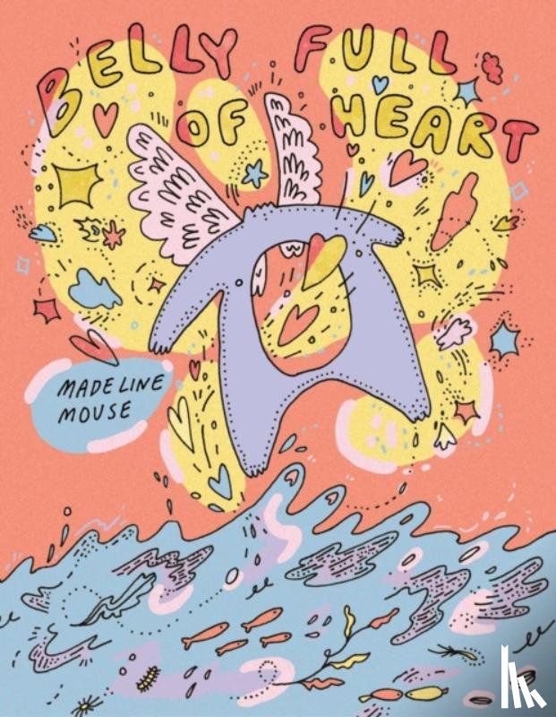 Mouse, Madeline - Belly Full of Heart