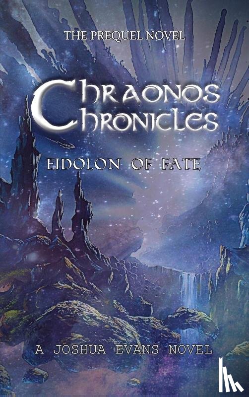 Evans, Joshua - Chraonos Chronicles