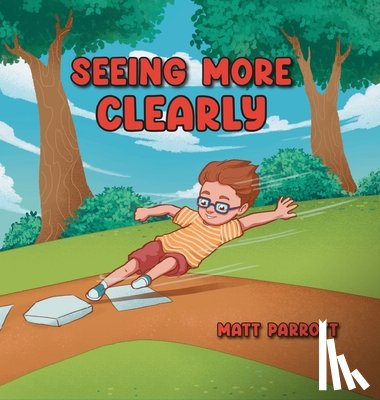 Parrott, Matt - Seeing More Clearly