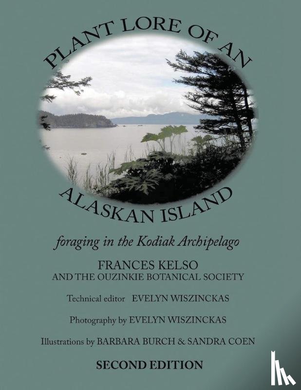 Kelso, Fran - Plant Lore of an Alaskan Island