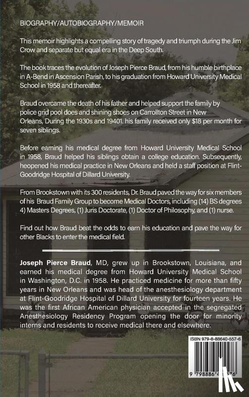 Braud, Joseph Pierce - His Life Journey on The Gravel Road and Beyond