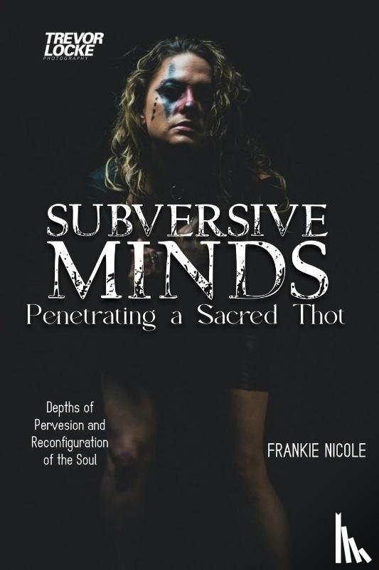 Nicole, Frankie - Subversive Minds