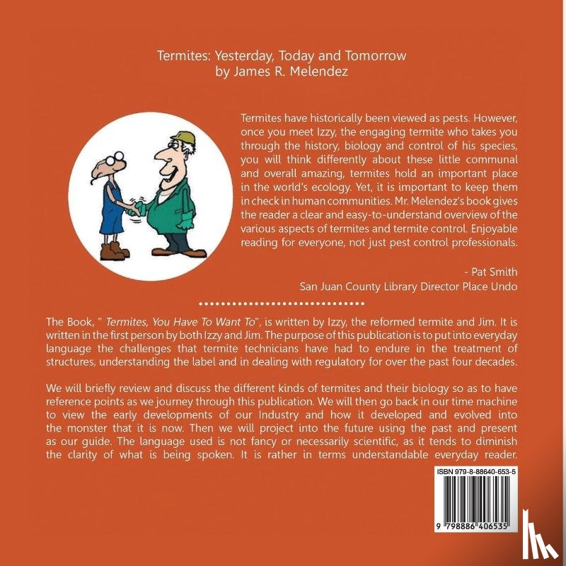 Melendez, James R. - Termites You Have to Want To