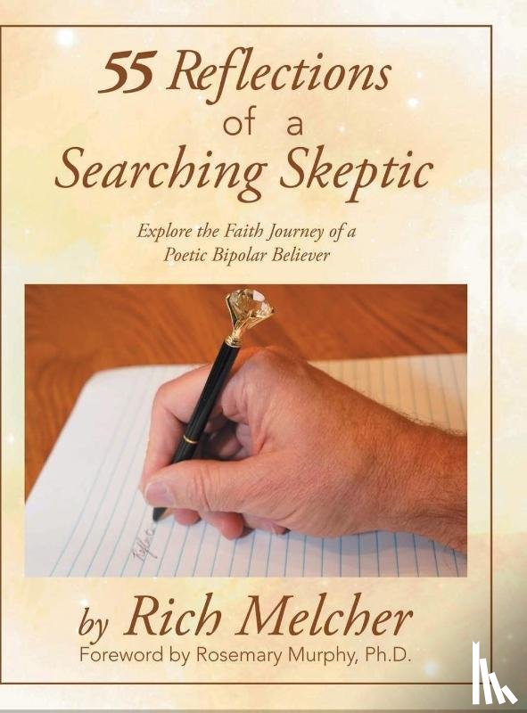 Melcher, Rich - 55 Reflections of a Searching Skeptic