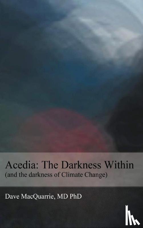 MacQuarrie, Dave - Acedia
