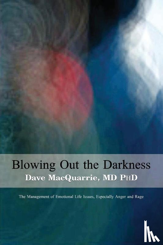 MacQuarrie, Dave - Blowing Out The Darkness