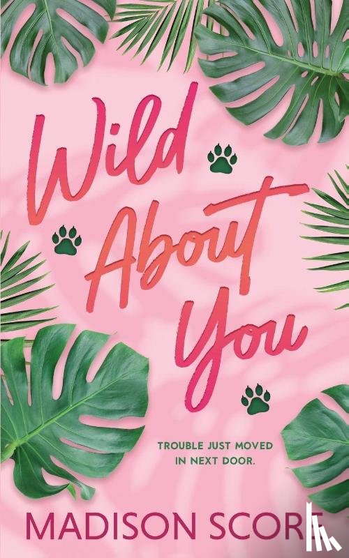 Score, Madison - Wild About You